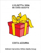 COSTA AZZURRA - X ELISETTA 2006
da costa azzurra