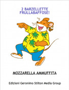 MOZZARELLA AMMUFFITA - 2 BARZELLETTE FRULLABAFFOSE!