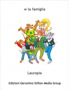 Lauropia - w la famiglia