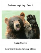 SuperSterre - De beer zegt dag. Deel 1