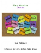 Eva Ratopez - Para Vosotros
Gracias