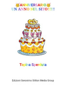 Topina Sperduta - 🥳​​​​​ANNIVERSARIO🥳UN ANNO SUL SITO!!!!!