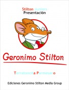 Terratoncita Parmesano - Stilton Juniors
Presentación