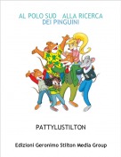 PATTYLUSTILTON - AL POLO SUD   ALLA RICERCA DEI PINGUINI