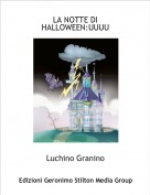 Luchino Granino - LA NOTTE DI HALLOWEEN:UUUU