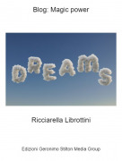 Ricciarella Librottini - Blog: Magic power