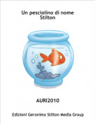 AURI2010 - Un pesciolino di nome Stilton