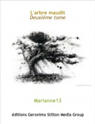 Marianne13 - L'arbre maudit
Deuxième tome