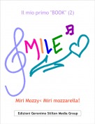 Miri Mozzy< Miri mozzarella! - Il mio primo "BOOK" (2)
