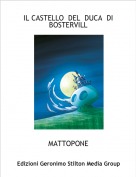 MATTOPONE - IL CASTELLO  DEL  DUCA  DI  BOSTERVILL