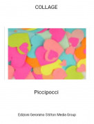 Piccipocci - COLLAGE