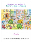 Roseta - Roseta y sus amigos 1Primeros días en Ratonia