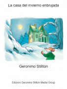 Geronimo Stillton - La casa del invierno enbrujada