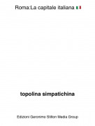 topolina simpatichina - Roma:La capitale italiana 🇮🇹
