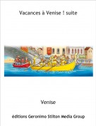 Venise - Vacances à Venise ! suite