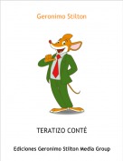 TERATIZO CONTÉ - Geronimo Stilton