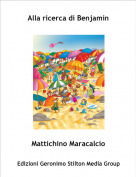 Mattichino Maracalcio - Alla ricerca di Benjamin