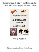 Giuly.Paulina - Il giornalino di Giuly - settimana dal 25 al 31 Ottobre (per Elvira's club)