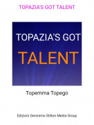 Topemma Topego - TOPAZIA'S GOT TALENT