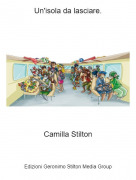 Camilla Stilton - Un'isola da lasciare.