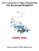 Rattella Rattin - Per il concorso di Tippy StracchinettiP.S. Evviva sei tornata!!!!!