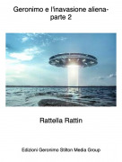 Rattella Rattin - Geronimo e l'inavasione aliena- parte 2