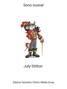 July Stilton - Sono nuova!
