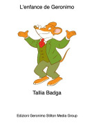 Tallia Badga - L'enfance de Geronimo