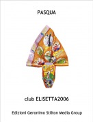 club ELISETTA2006 - PASQUA