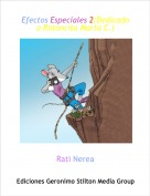 Rati Nerea - Efectos Especiales 2(Dedicado a Ratoncita Marta C.)