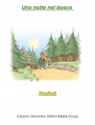 Nodlab - Una notte nel bosco
