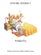FONDUTO - VITA NEL SOGNO-1