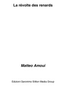Matteo Amoui - La révolte des renards