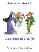 Giulia Fontina De Scamorza - Ecco i vostri disegni!!