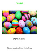 Lupetto2013 - Pasqua