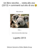 Lupetto 2013 - Un libro vecchio ... visita allo zoo (2013) + commenti sul sito di ora 😂