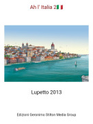 Lupetto 2013 - Ah l' Italia 2🇮🇹
