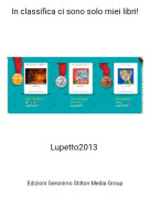 Lupetto2013 - In classifica ci sono solo miei libri!