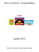 lupetto 2013 - Per il concorso 1 di topinafatina