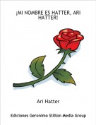 Ari Hatter - ¡MI NOMBRE ES HATTER, ARI HATTER!