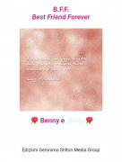 🌹 Benny e Betty 🌹 - B.F.F.Best Friend Forever