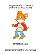 fantastico 2003 - Benjamin e la stratopica avventura a HOGWARTS