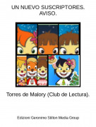 Torres de Malory (Club de Lectura). - UN NUEVO SUSCRIPTORES.AVISO.