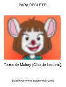 Torres de Malory (Club de Lectura.). - PARA RECLETE: