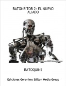 RATOQUINS - RATONEITOR 2: EL NUEVO ALIADO