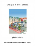 giulio-stilton - una gara in bici a topazia