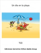 TIZI - Un dia en la playa