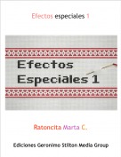Ratoncita Marta C. - Efectos especiales 1