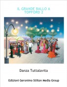 Danza Tuttalavita - IL GRANDE BALLO A TOPFORD 2