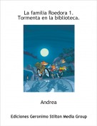 Andrea - La familia Roedora 1. Tormenta en la biblioteca.